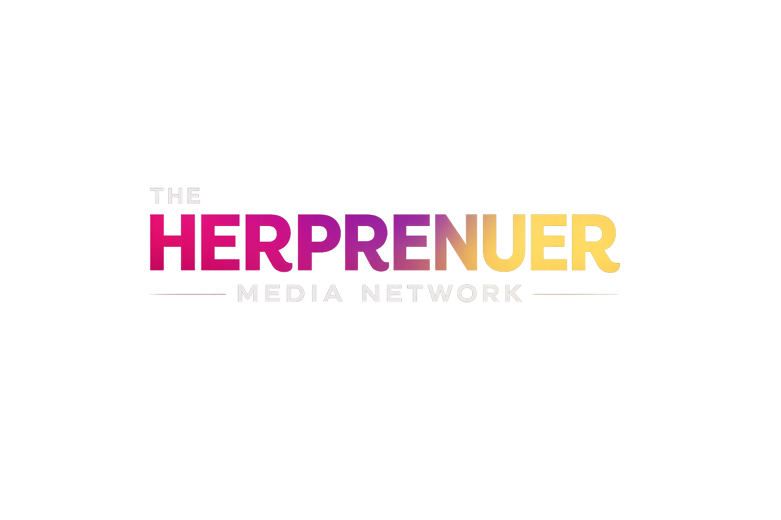 THE HERPRENUER MEDIA NETWORK